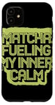 iPhone 11 Matcha Green Tea Lover Japan Matcha Tea Drinker Case