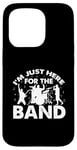 Coque pour iPhone 15 Pro I'm Just Here For The Band Marching Music Half Time Show