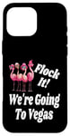 Coque pour iPhone 16 Pro Max Flock It We're Going To Vegas Girlfriend Getaway Matching