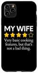 iPhone 11 Pro Max Funny Saying My Wife Very Basic Cooking Features Sarcasm Fun Case