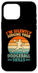 Coque pour iPhone 16 Pro Max Je juge silencieusement vos compétences en matière de Dodgeball Dodge Ball Game