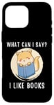 Coque pour iPhone 16 Pro Max Mignon chat kawaii chaton What Can I Say I Like Books