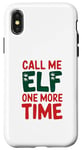 iPhone X/XS Call me elf one more time Funny Festive Christmas Xmas Movie Case