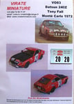 V083 DATSUN 240Z RALLYE MONTE CARLO 1972 TONY FALL DECALS VIRATE MINIATURE 1/43