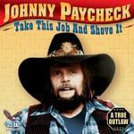 Johnny Paycheck  Take This Job &amp; Shove It  CD