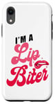 iPhone XR Sexual Naughty I'm A Lip Biter Case