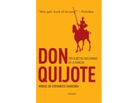 Den Smarta Adelsmannen Don Quijote Från La Mancha | Miguel De Cervantes Saavedra | Språk: Danska