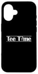 Coque pour iPhone 16 Tee-Shirt Time Break Golf