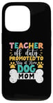 Coque pour iPhone 13 Pro Enseignant hors service promu pour rester à la maison chien maman enseignants