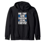 Hair Today Gone Tomorrow Strong Forever Alopecia Awareness Zip Hoodie