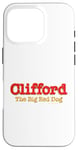 iPhone 16 Pro Clifford The Big Red Dog | Classic Book Movie Merch Official Case