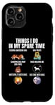 iPhone 11 Pro 6 Things I Do In My Spare Time Dogs, Dogs Lovers Funny Case