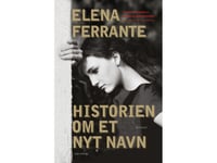 Berättelsen Om Ett Nytt Namn | Elena Ferrante | Språk: Danska