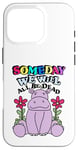 Coque pour iPhone 16 Pro Someday We Will All Be Dead Drôle Pessimiste Cynique Kidcore