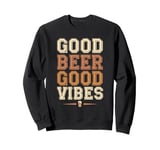 Craft Beer Enthusiast Local Brewery Fan Small Batch Beer Sweatshirt