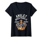 Womens Ansley Name Birthday Gift Funny Ansley Over People Crown V-Neck T-Shirt