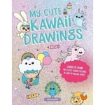 My Cute Kawaii Drawings 9781446309902