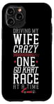 iPhone 11 Pro Go Kart Racing Wife Husband Vintage Driving My Wife Crazy Case