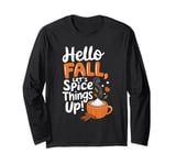 Hello Fall, Let's Spice Things Up - Pumpkin Spice Halloween Long Sleeve T-Shirt