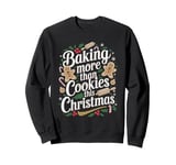 Baking More Than Cookies This Christmas Pregnancy Baby Baker Sweatshirt