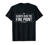 Read The Fine Print We're Pregnant Pregnancy Announcement T-Shirt