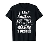 I Like Snakes And Maybe 3 People Sayings Snake Lover Animal T-Shirt