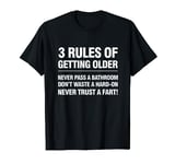 Retired Grumpy Old Man - Three Rules Of Getting Older Gift T-Shirt