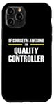 iPhone 11 Pro "The Original Awesome" Quality Controller Case