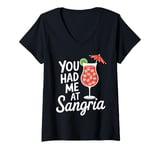 Womens You Had Me At Sangria Funny Alcohol Lover Cute Drinking V-Neck T-Shirt