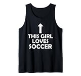 This Girl Loves Soccer Player Football Fan Sport Women Kids Tank Top