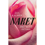 Naket : det mest intima (bok, flexband)