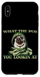 iPhone XS Max FUNNY PUG WHAT THE PUG YOU LOOKIN AT DOG SHOW PUG SHOW DOGS Case