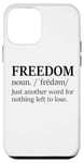 iPhone 12 mini Freedoms Just Another Word for Nothing Left to Lose Freedom Case