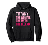 Tiffany The Woman The Myth The Legend Funny Valentine's Day Pullover Hoodie