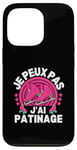 Coque pour iPhone 13 Pro Je Peux Pas J'ai Patinage Patin A Glace Patinage Artistique