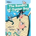 The Bandits of Oyster Bay (häftad, eng)