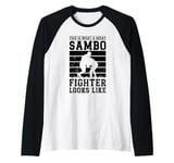 This is what a great Sambo fighter looks like - Sambo Raglan Baseball Tee