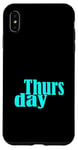 Coque pour iPhone XS Max Graphique de couleur turquoise Turquoise Thursday