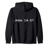 Christian faith holy bible verses typeset John 14:27 Zip Hoodie