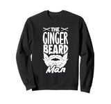 The Ginger Beard Man Funny Beard Lover Sweatshirt