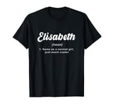 Elisabeth Noun Definition Personalized Name Elisabeth T-Shirt