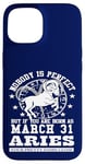 Coque pour iPhone 15 Zodiac Bélier 31 mars Horoscope drôle Fête d'anniversaire