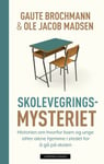 Skolevegringsmysteriet - historien om hvorfor barn og unge sitter alene hjemme i stedet for å gå på skolen