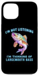 iPhone 13 I'm Not Listening Ocean Animals Funny Largemouth Bass Fish Case