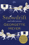 Snowdrift and Other Stories (includes three new recently discovered short stories)