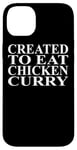 Coque pour iPhone 14 Plus Vêtements au poulet et au curry | Meilleur design amusant pour les amateurs de poulet