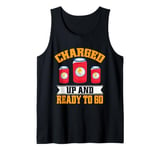 Charged up and ready to go Energy Drink Tank Top