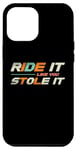 Coque pour iPhone 15 Plus Ride It Like You Stole It Rider Équestre Amoureux