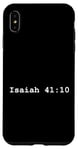 iPhone XS Max Christian faith holy bible verses typeset Isaiah 41:10 Case