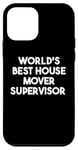 iPhone 12 mini World's Best House Mover Supervisor Case